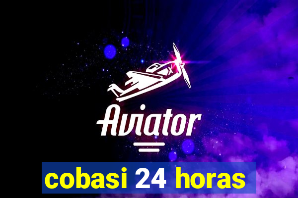 cobasi 24 horas